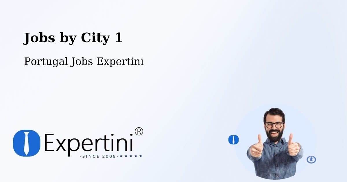 City Jobs in Portugal - Expertini